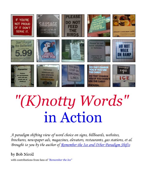 Ver "(K)notty Words" in Action por Bob Nicoll with contributions from fans of "Remember the Ice"