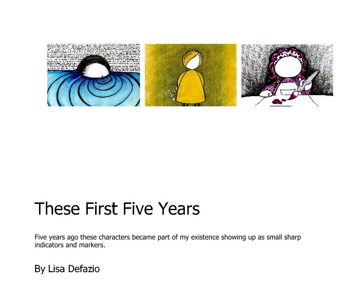 View These First Five Years by Lisa Defazio