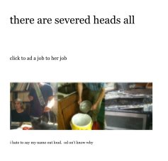 there are severed heads all book cover