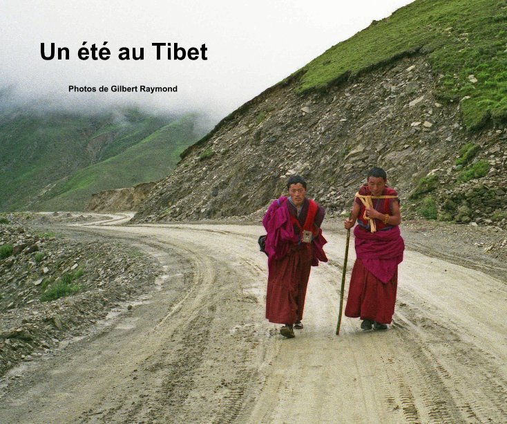 Ver Un été au Tibet por Photos de Gilbert Raymond
