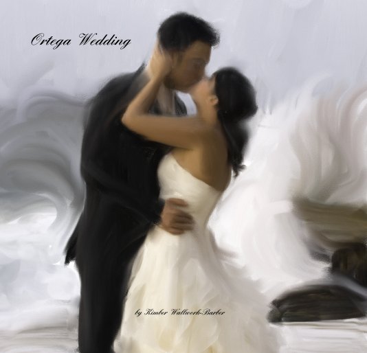 Ver Ortega Wedding por Kimber Wallwork-Barber