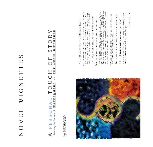N O V E L V I G N E T T E S by MEDVGNO Blurb Books N O V E L V I G N E T T E S by MEDVGNO Blurb Books