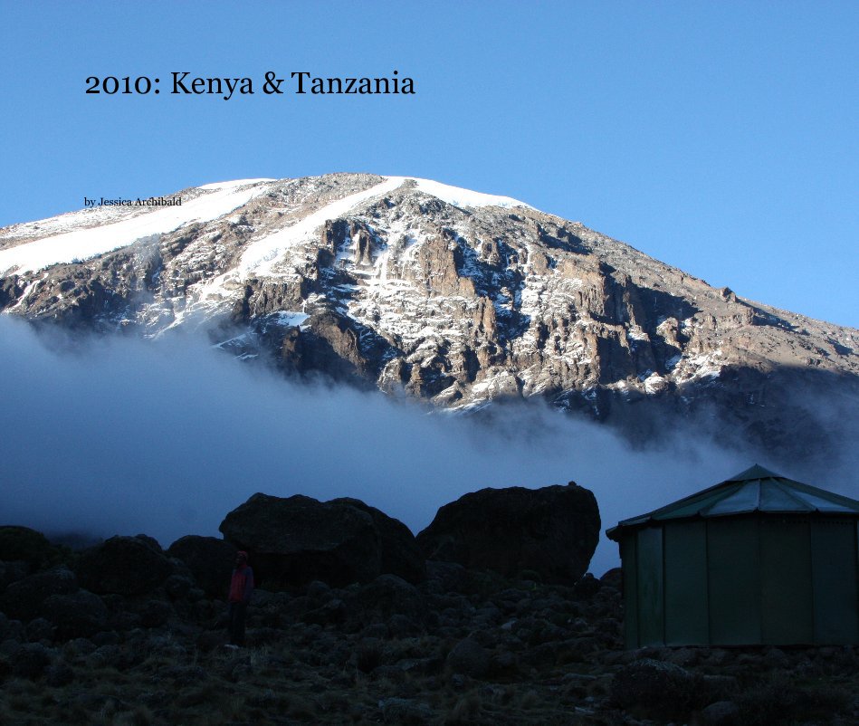 Bekijk 2010: Kenya & Tanzania op Jessica Archibald