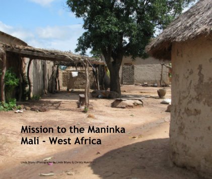 Mission to the Maninka Mali - West Africa book cover