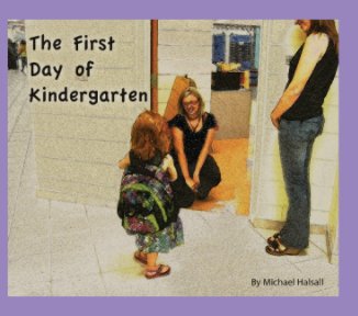 The First Day of Kindergarten book cover