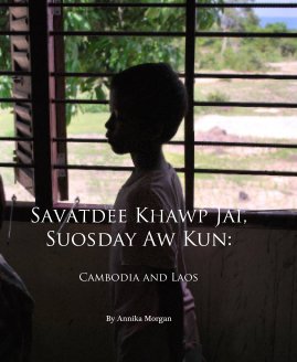 Savatdee Khawp Jai, Suosday Aw Kun: Cambodia and Laos book cover