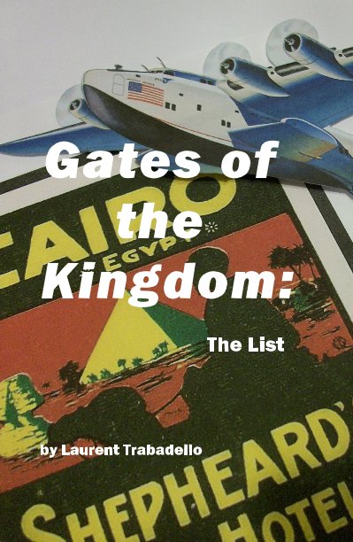 View Gates of the Kingdom: The List by Laurent Trabadello