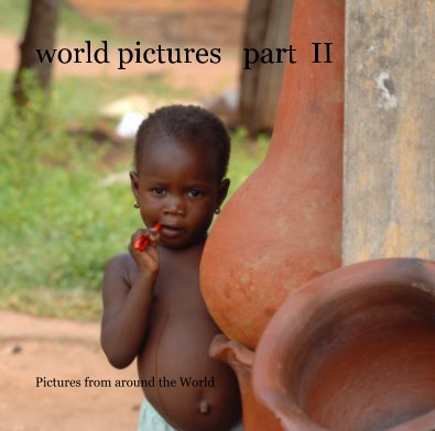 World Pictures Part II book cover