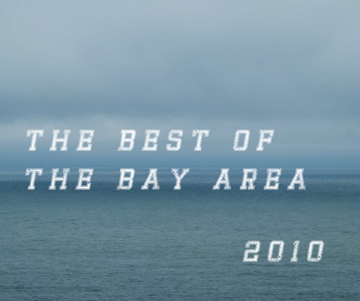 The Best of the Bay Area 2010 nach CSU East Bay Art Gallery anzeigen