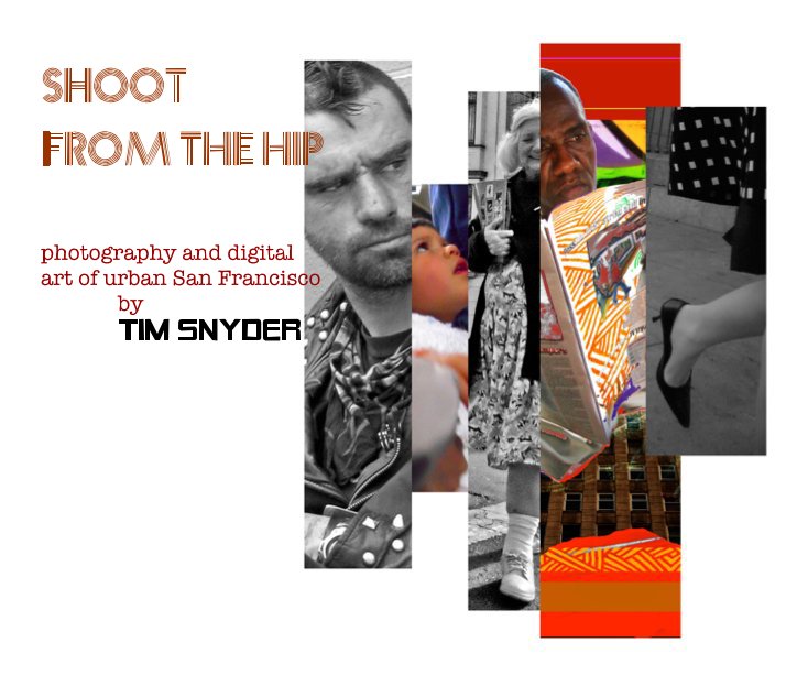 Shoot From the Hip nach Tim Snyder anzeigen