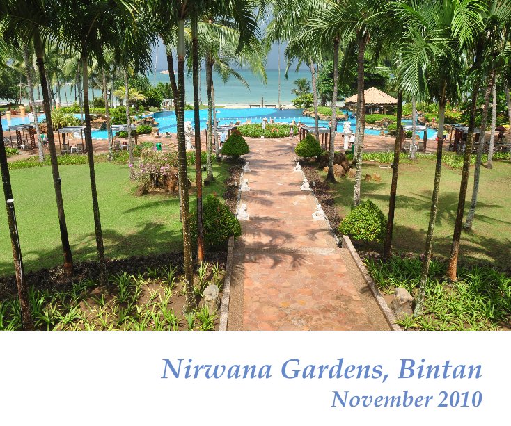 Nirwana Gardens, Bintan November 2010 nach BoonHui, Sandy, Claudia & Darius anzeigen