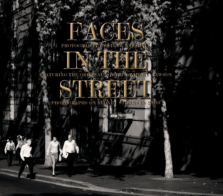 View FACES IN THE STREET by Steve Marshall