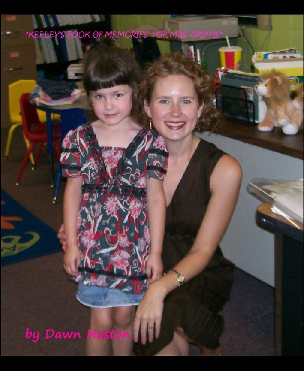 Ver *KEELEY'S BOOK OF MEMORIES  FOR MRS. GRIFFIS* por Dawn Haston