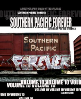 Southern Pacific Forever Volume 10 book cover