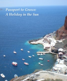 Passport to Greece: A Holiday in the Sun book cover