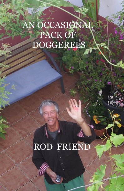 View AN OCCASIONAL PACK OF DOGGERELS by ROD FRIEND