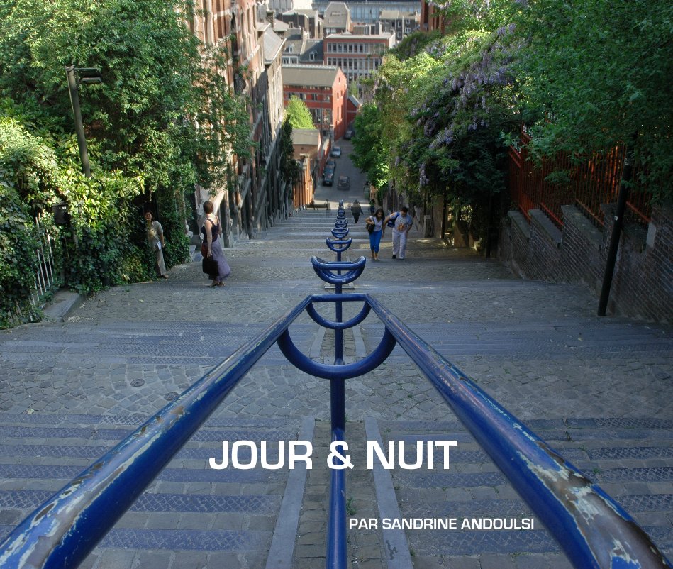 View JOUR & NUIT by SANDRINE ANDOULSI