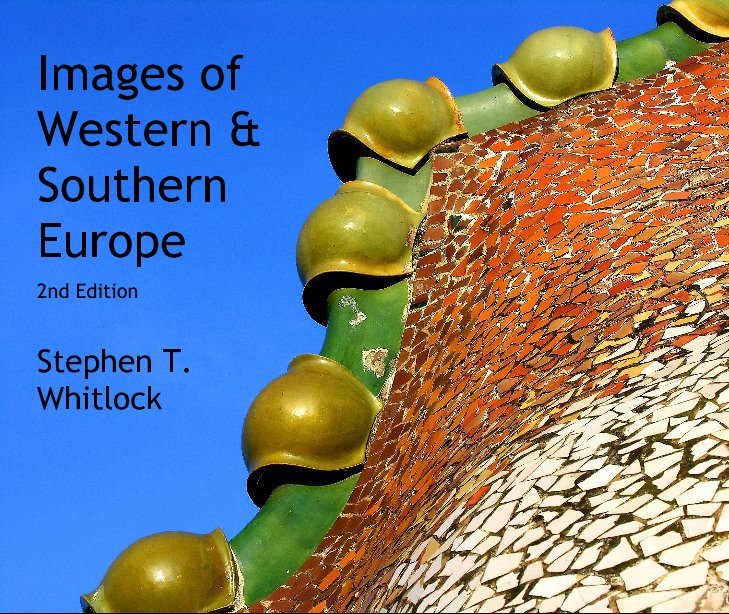 View Images of Western & Southern Europe by Stephen T. Whitlock