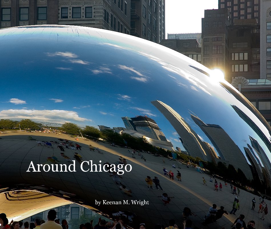 Ver Around Chicago por Keenan M. Wright