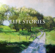 A Collection of Life Stories book cover