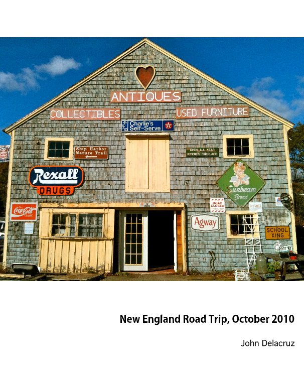 View New England Road Trip, October 2010 by John Delacruz