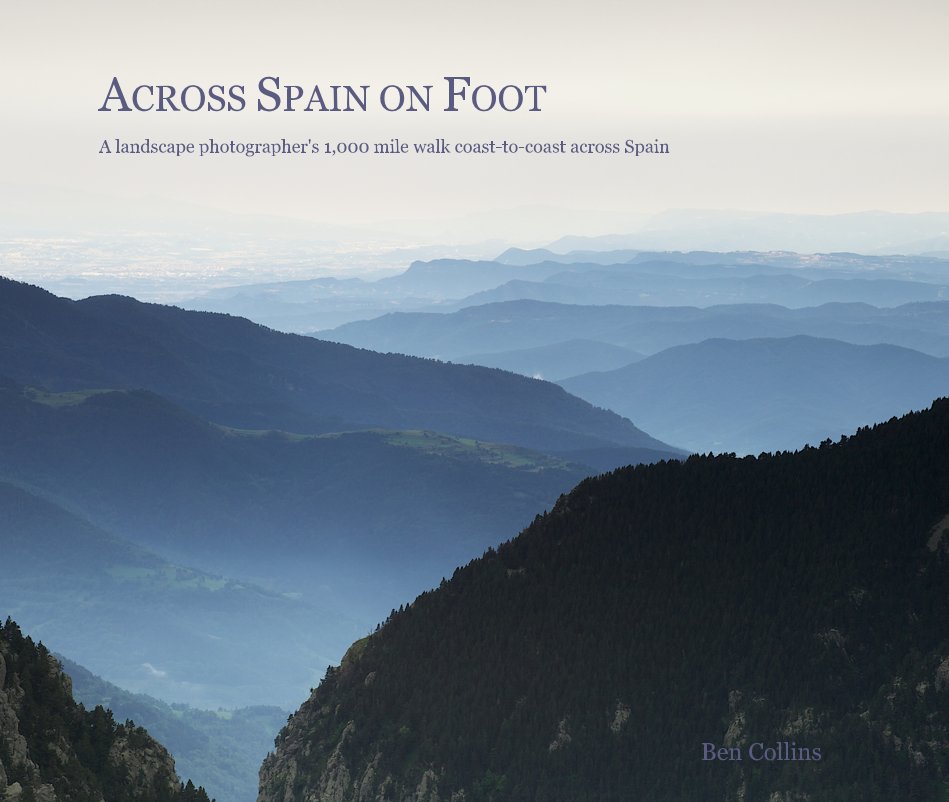 View ACROSS SPAIN ON FOOT - LARGE by Ben Collins