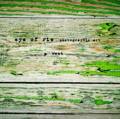 eye of rie photographic art West RS-I book cover