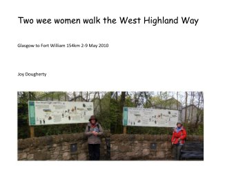 Two wee women walk the West Highland Way book cover