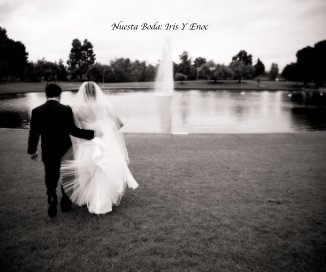 Nuesta Boda: Iris Y Enoc book cover