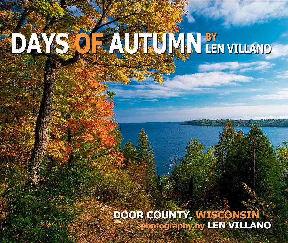 View DAYS OF AUTUMN by Photography by Len Villano