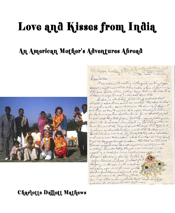 View Love and Kisses from India by Charlotte Dallett Mathews