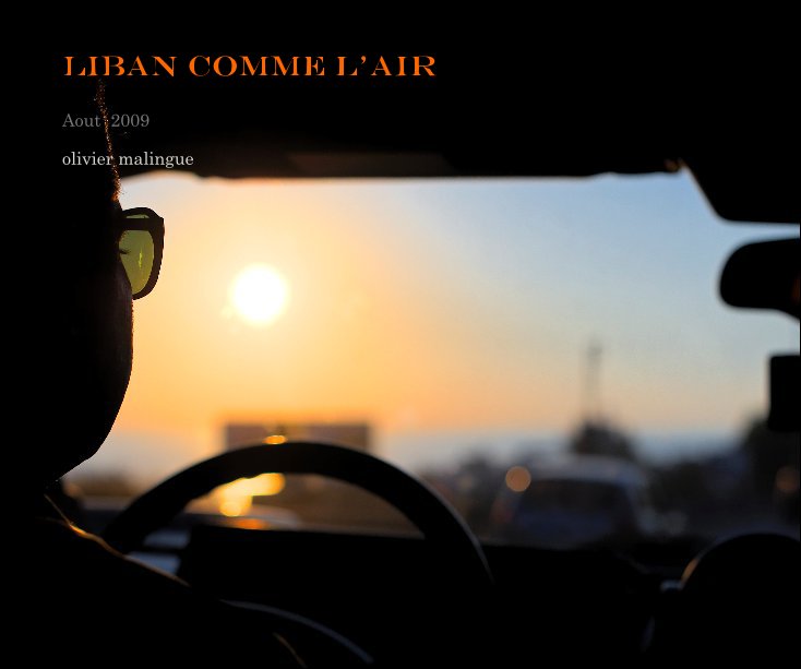 View Liban comme l'Air by olivier malingue