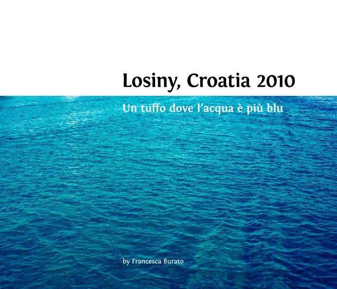 Ver Croatia2010 por Francesca Burato