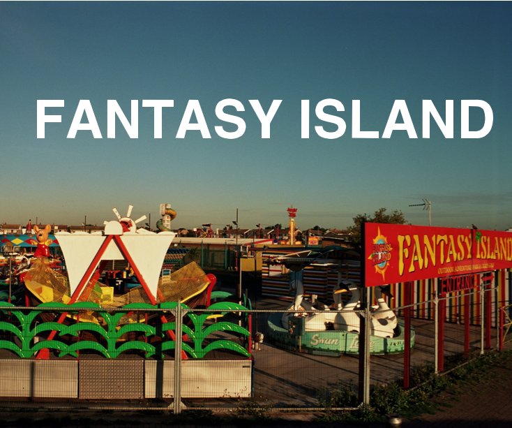 View FANTASY ISLAND by Jonathan Umemura-Pound