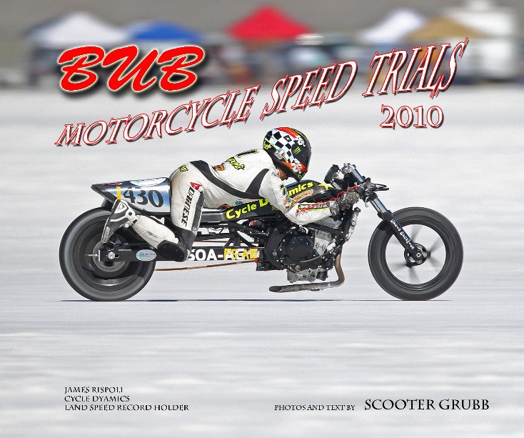 View 2010 BUB Motorcycle Speed Trials - Rispoli by Scooter Grubb