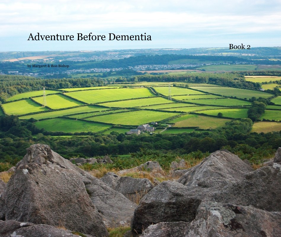 View Adventure Before Dementia Book 2 by Margaret & Ron Bishop