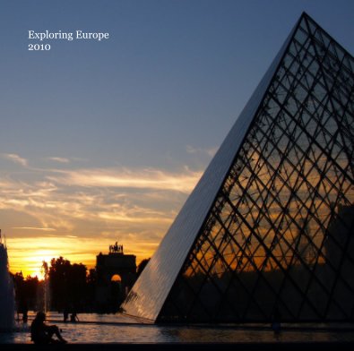 a time to explore... Europe 2010 book cover