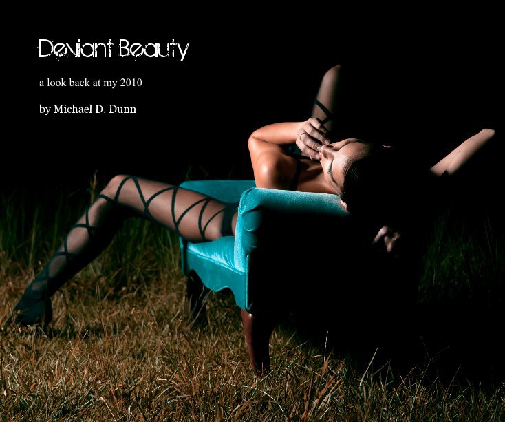 View Deviant Beauty by Michael D. Dunn
