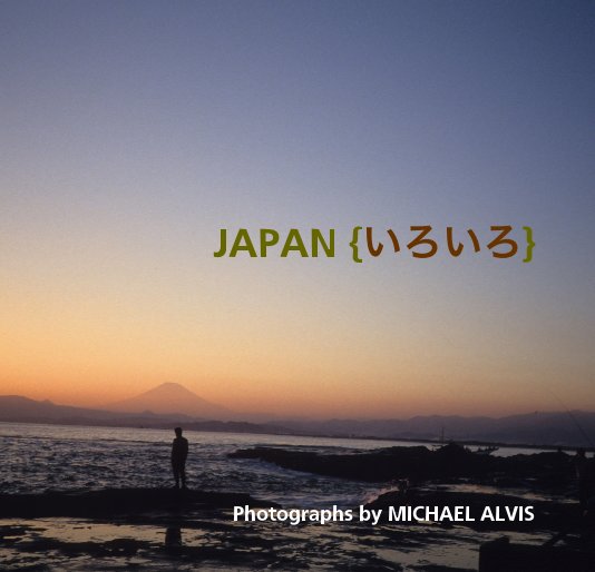 Visualizza JAPAN {IROIRO} di MICHAEL ALVIS