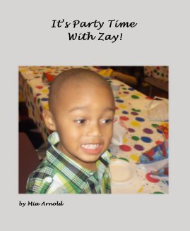 It's Party Time With Zay! book cover