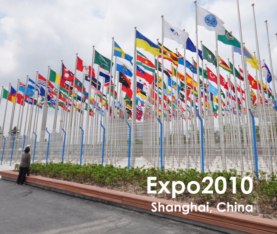 Visualizza Expo2010 Shanghai, China di BoonHui, Sandy, Claudia & Darius