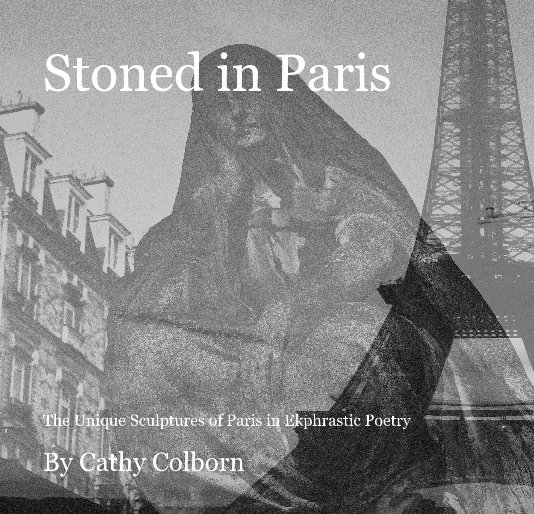 View Stoned in Paris by Cathy Colborn