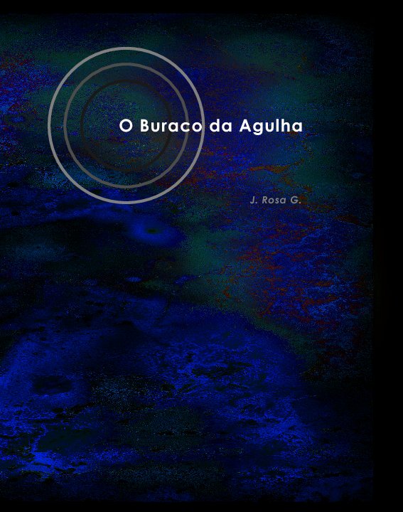 View O Buraco da Agulha by J. Rosa G.