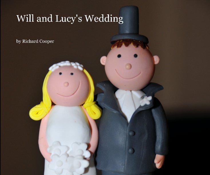Will and Lucy's Wedding nach Richard Cooper anzeigen