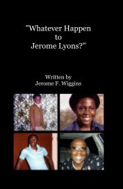 "Whatever Happen to Jerome Lyons?" book cover
