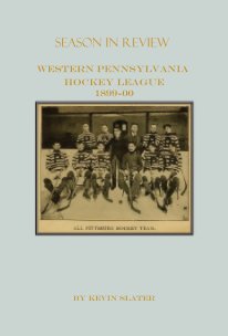 Season in Review Western Pennsylvania Hockey League 1899-00 book cover