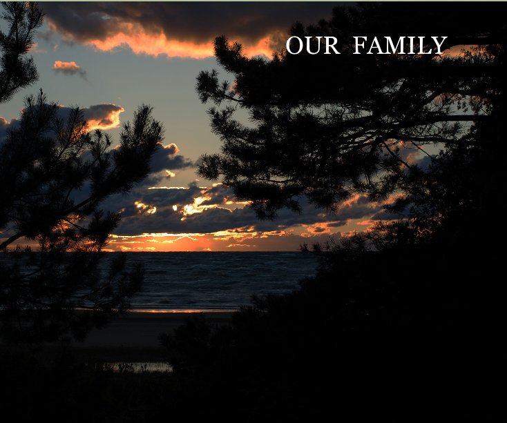 View OUR FAMILY by Desmond