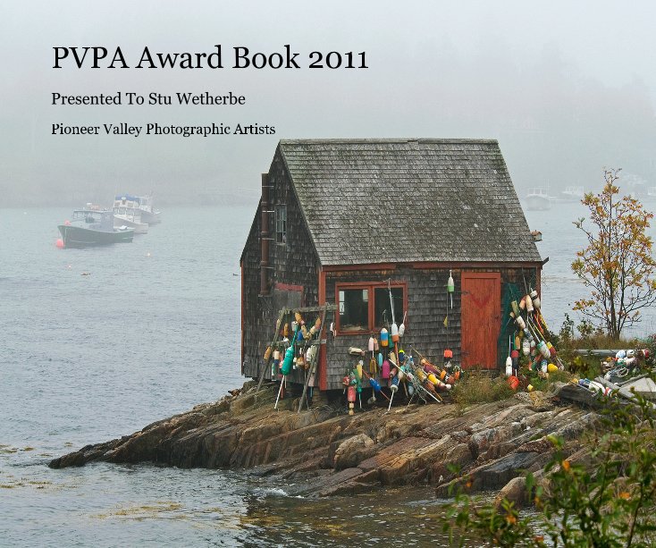 View PVPA Award Book 2011 by Pioneer Valley Photographic Artists