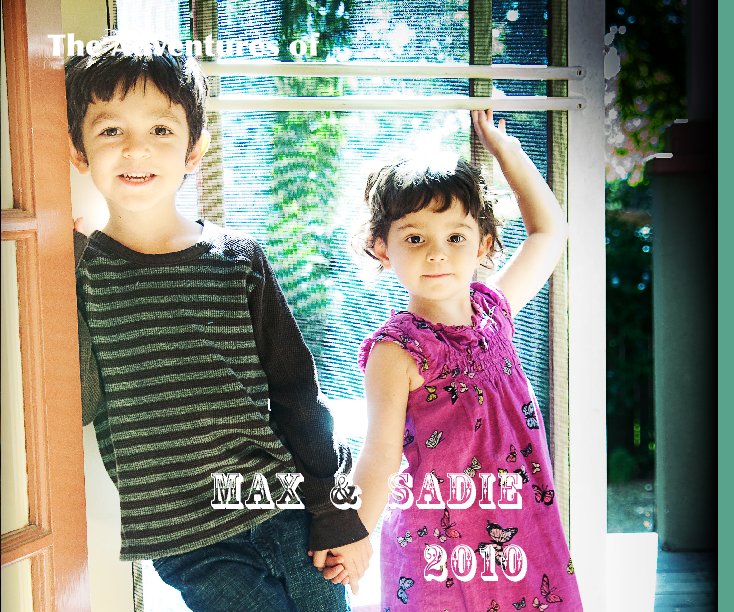 View The Adventures of Max & Sadie by Julia Edwards