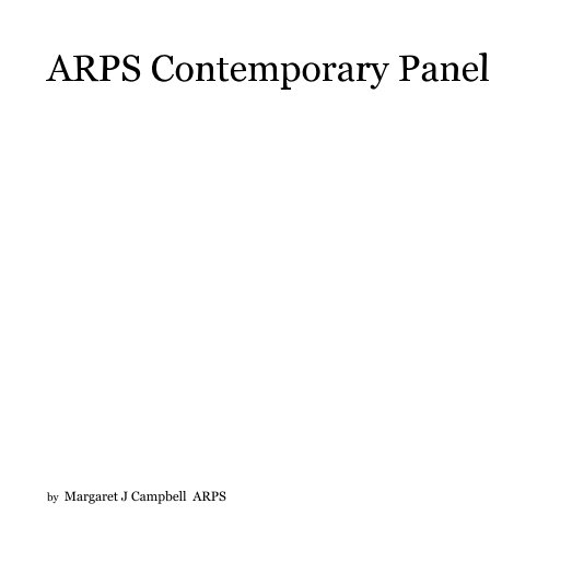 View ARPS Contemporary Panel by Margaret J Campbell ARPS
